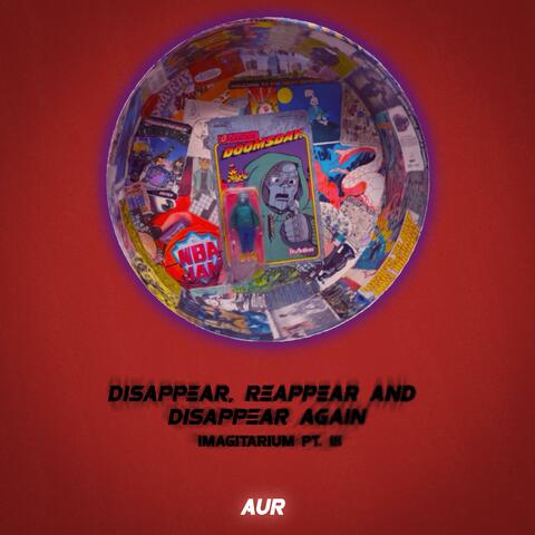 Disappear, Reappear And Disappear Again album art