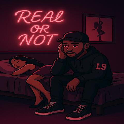 Real Or Not (Extended Clean) album art