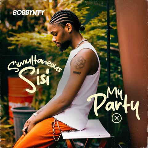 Simultaneous Sisi & My Party album art