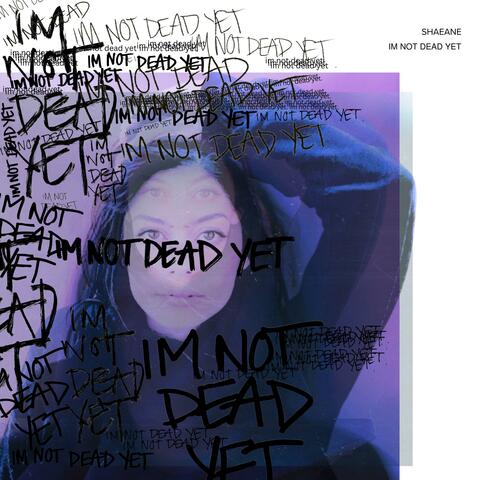 I'm Not Dead Yet album art
