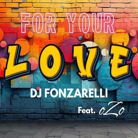 For Your Love (feat. oZo) album art