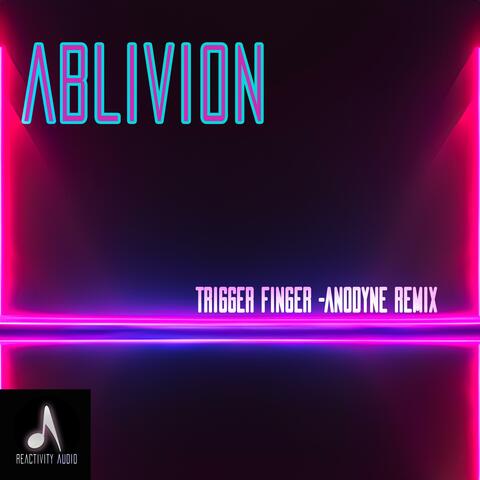 Trigger Finger (Anodyne Remix) album art