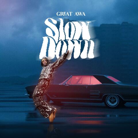 SLOW DOWN album art