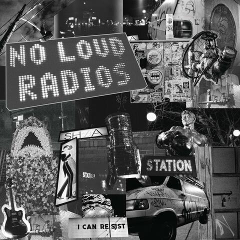 NO LOUD RADIOS album art