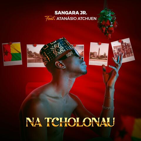 Na Tcholonau (feat. Atanásio Atchuém) album art