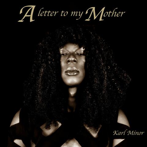 A Letter To My Mother album art