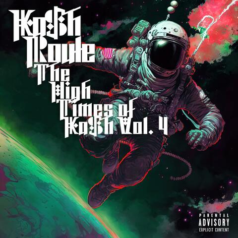 The High Times Of Ka$h, Vol. 4 album art