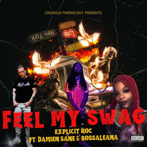 Feel My Swag (feat. Damien Sane & Bossaleana) album art