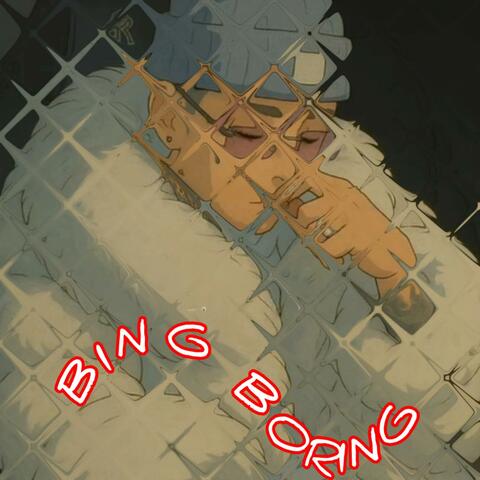 Bing Boring album art
