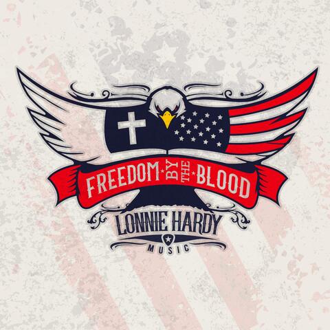 Freedom's By The Blood album art
