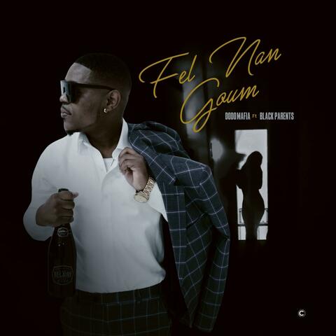 Fèl Nan Goum (feat. Black Parents) album art