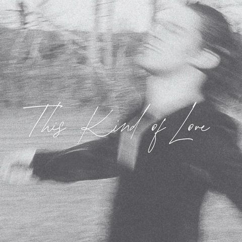 This Kind Of Love album art