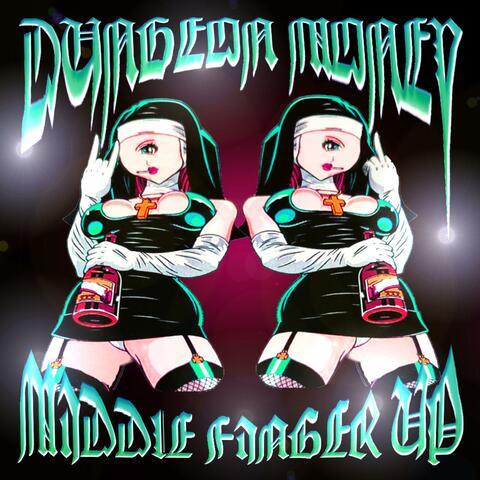 Middle Finger Up album art