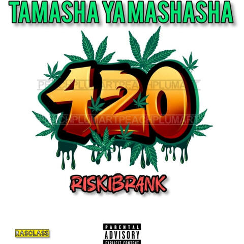 Tamasha ya Mashasha (feat. RiskiBrank) album art