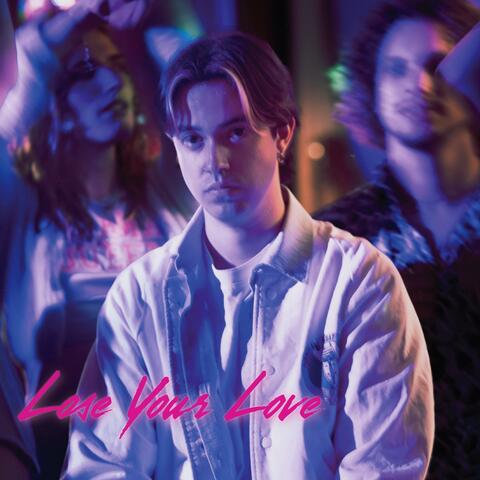 Lose Your Love album art