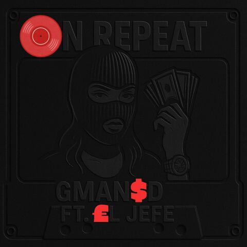 ON REPEAT (feat. El Jefe) album art