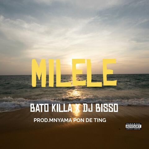 Milele (feat. Bato killa & Dj Bisso) album art
