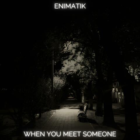 When you meet someone album art