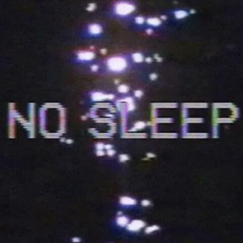 No Sleep album art