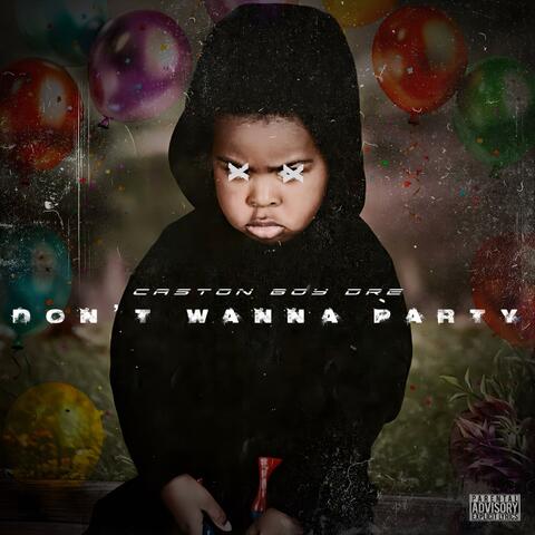 Dont Wanna Party album art