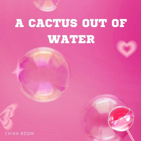 A cactus out of water album art