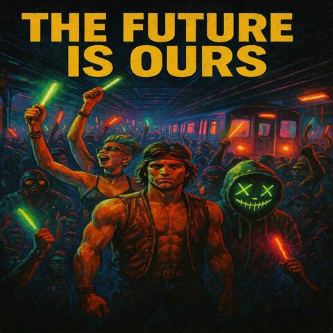 The Future is Ours album art