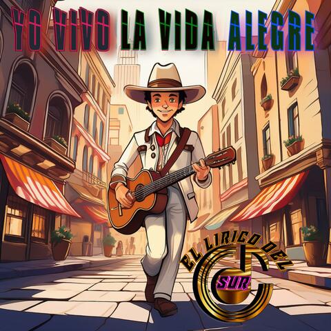 Yo Vivo La Vida Alegre album art