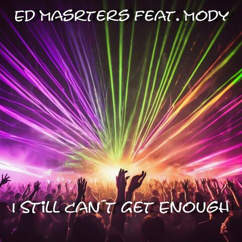 I Still Can´t Get Enough (feat. Mody) album art