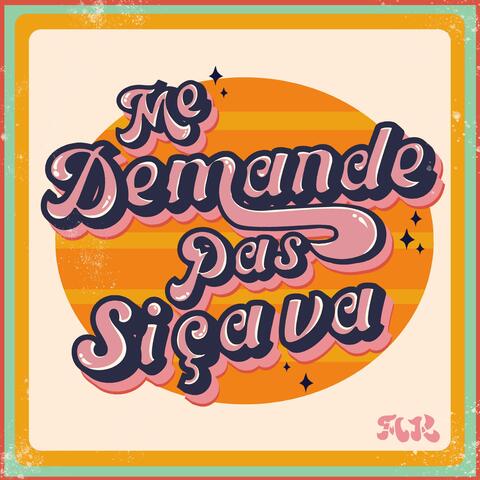ME DEMANDE PAS SI ÇA VA album art