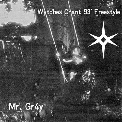 Wytches Chant '98 Freestyle (Remastered) album art