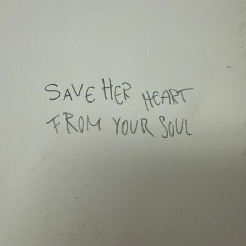 save her heart from your soul album art