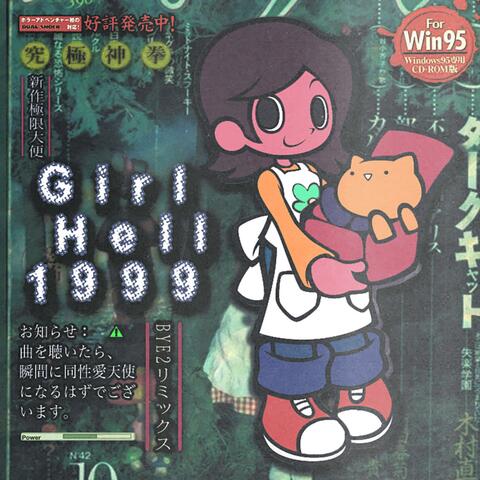 GIRL HELL 1999 (bye2 Remix) album art