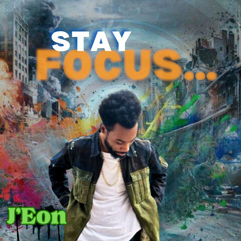 Stay Focus... album art