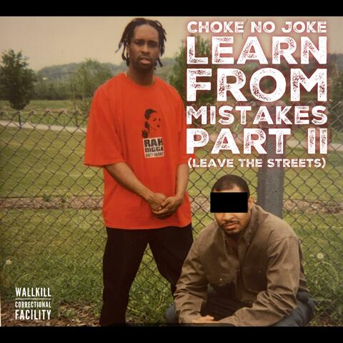 Learn From Mistakes Part II (Leave The Streets) album art