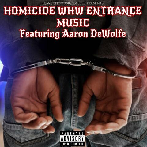 Homicide WHW Entrance Music Cop Killa album art