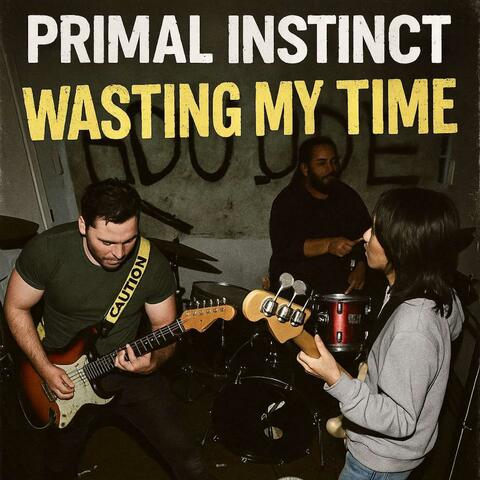 Wasting My Time album art