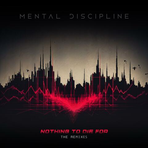 Nothing to Die For (The Remixes) album art