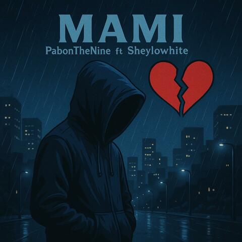 MAMI (feat. lazrecords & Sheylowhite) album art