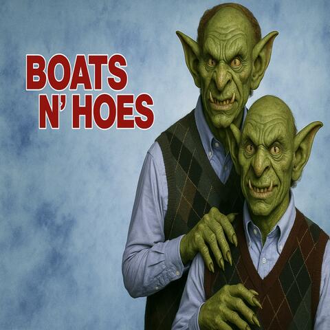 Boats N' Hoes album art