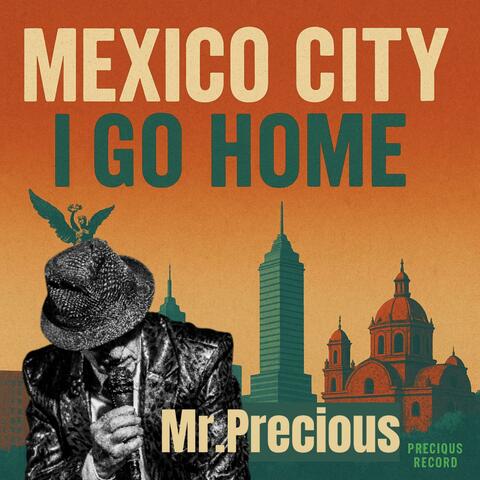 Mexico City I Go Home album art