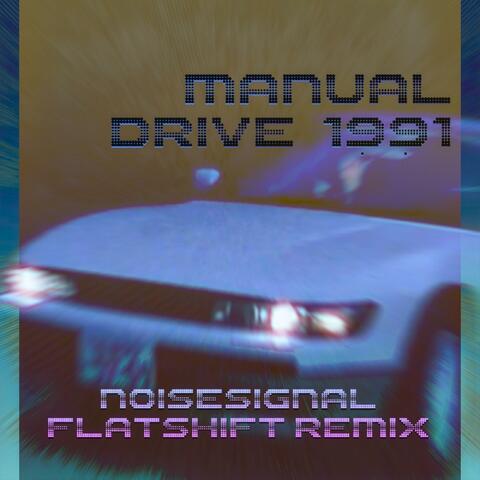 Manual Drive 1991 (Noisesignal Remix) album art
