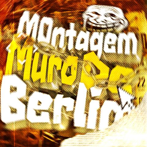 Montagem Muro de Berlim album art