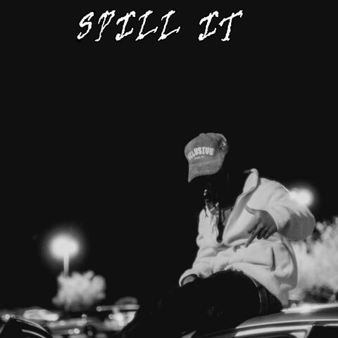 Spill It album art