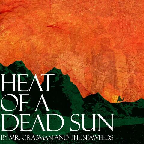 Heat of a Dead Sun album art