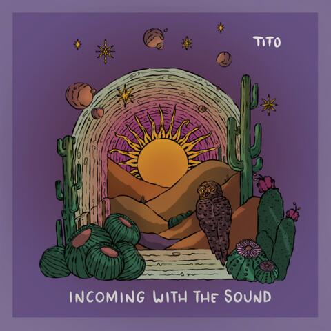 Incoming With The Sound album art