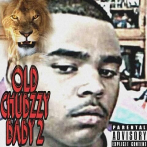 Old Chubzzy Baby 2 album art