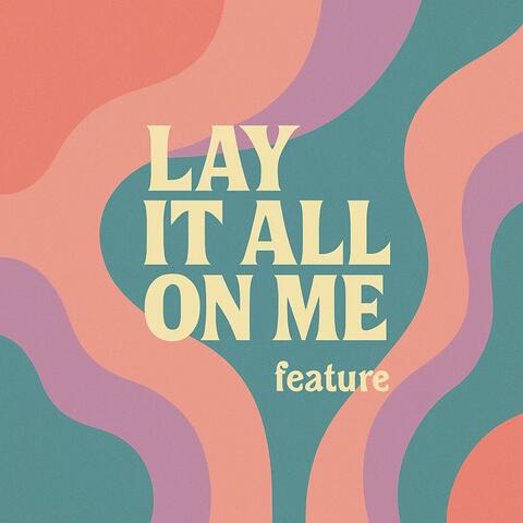 Lay it all on me album art