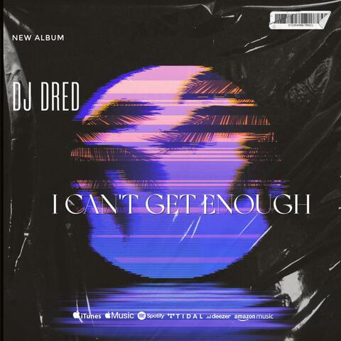 I CAN'T GET ENOUGH album art