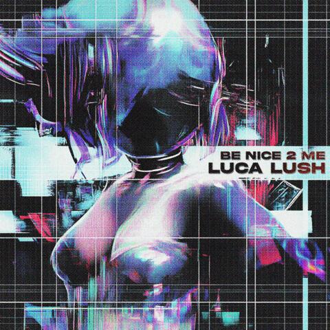 BE NICE 2 ME album art