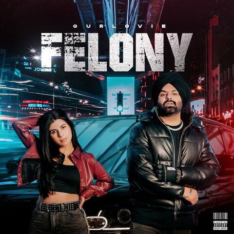 FELONY (feat. Karam brar) album art